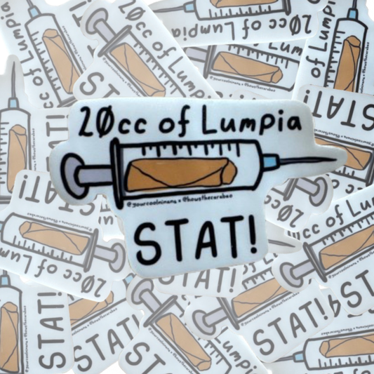 20 cc of Lumpia Stat Filipina Nurse funny stickers Tagalog Filipino Pinoy Philippine Pride