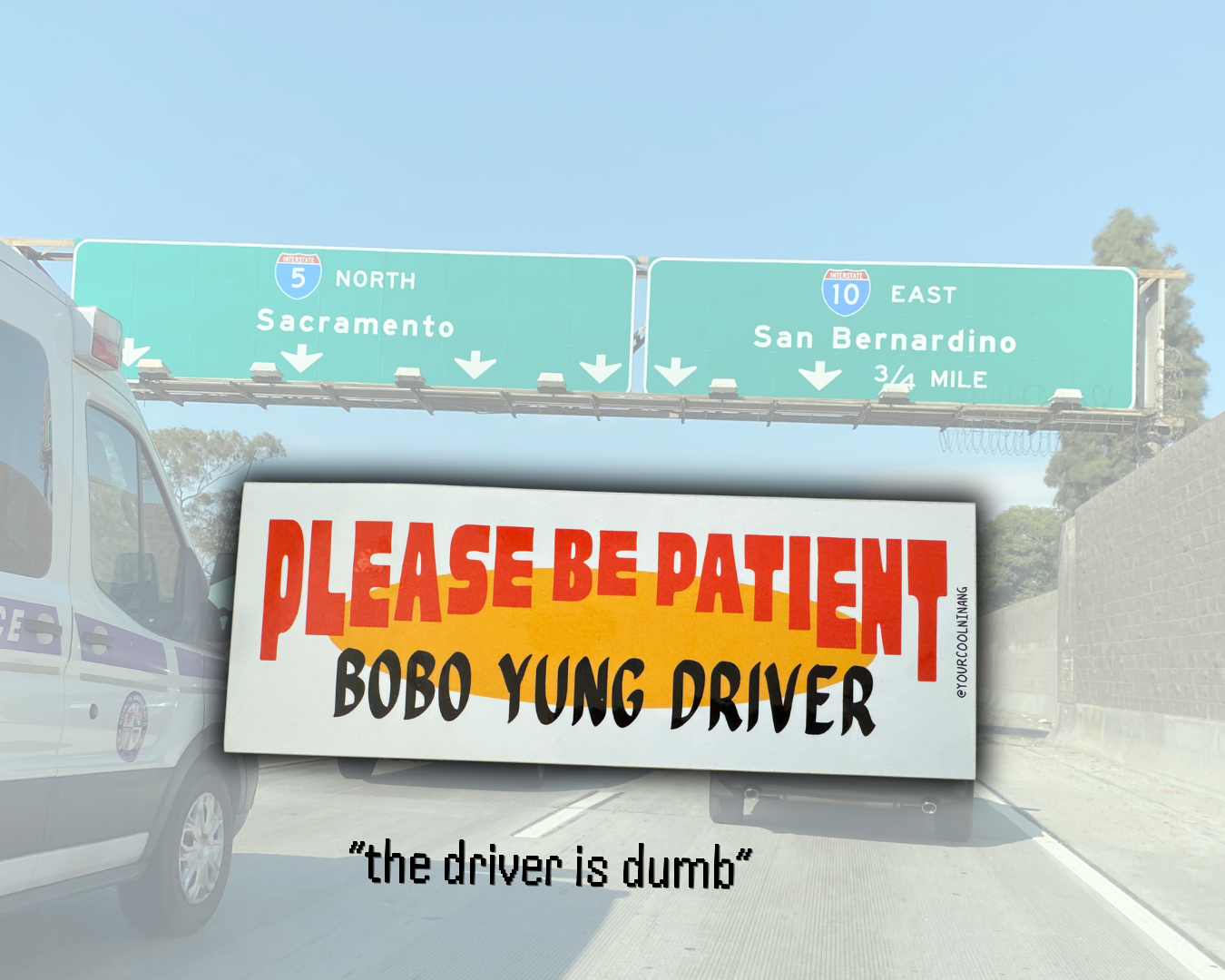 Car Sticker: Please Be Patient, Bobo Yung Driver / Iyakin Yung Driver Bumper Sticker Tagalog Funny