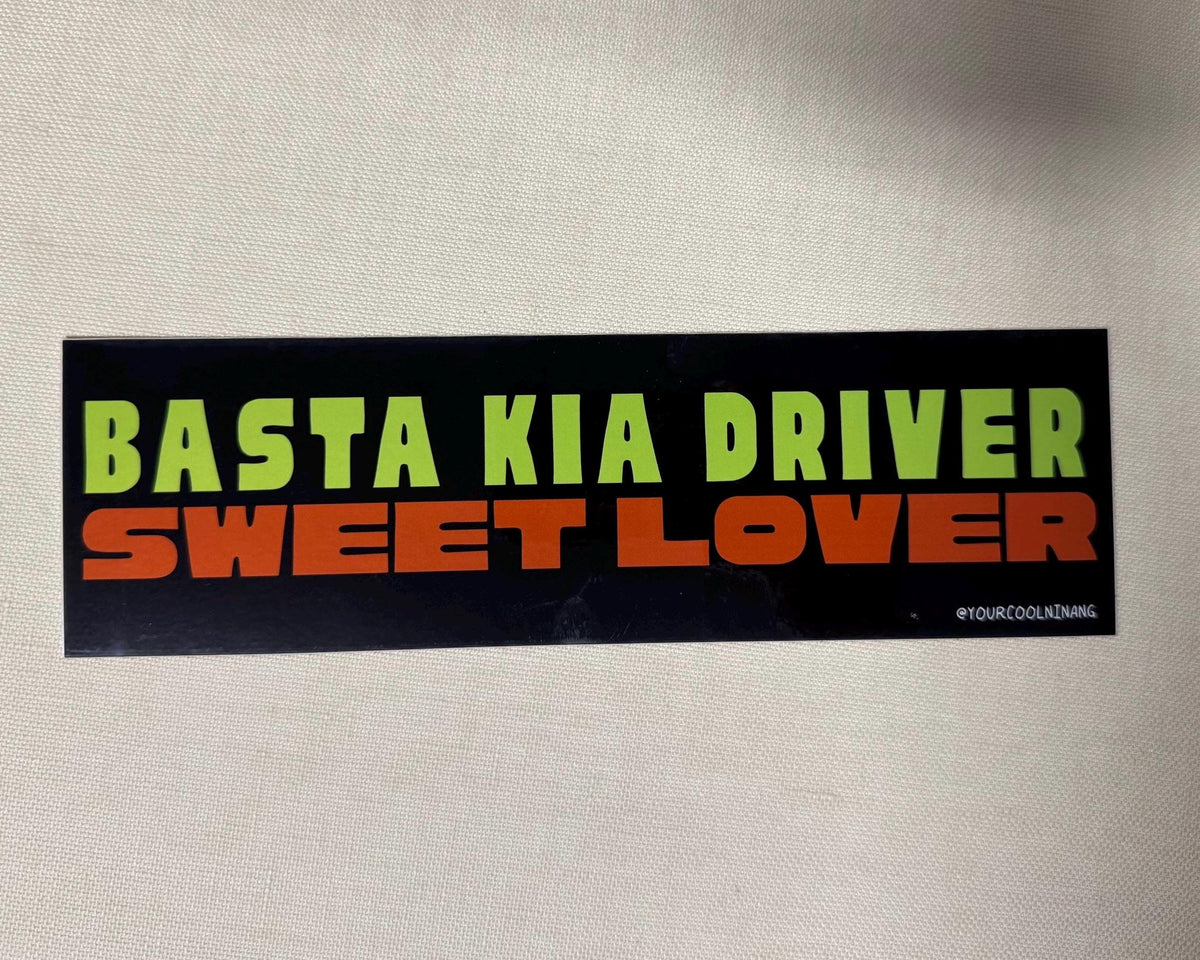 Car Sticker: BASTA DRIVER SWEET LOVER Filipino jeepney sign style bumper stickers Parody Stickers Tagalog Philippines
