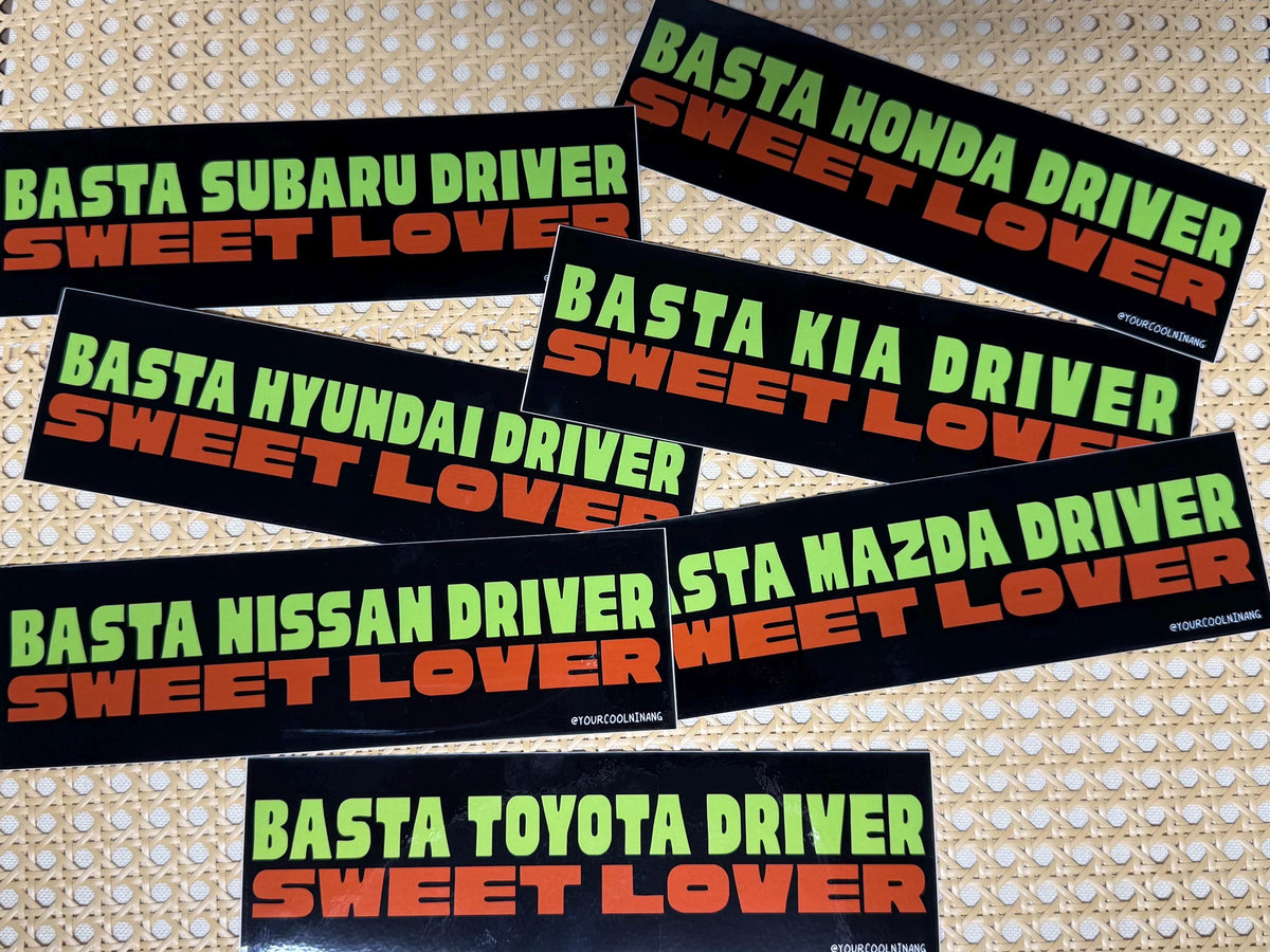 Car Sticker: BASTA DRIVER SWEET LOVER Filipino jeepney sign style bumper stickers Parody Stickers Tagalog Philippines