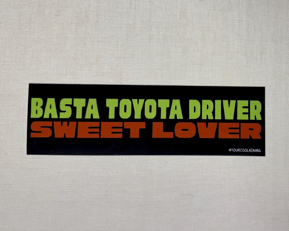 Car Sticker: BASTA DRIVER SWEET LOVER Filipino jeepney sign style bumper stickers Parody Stickers Tagalog Philippines