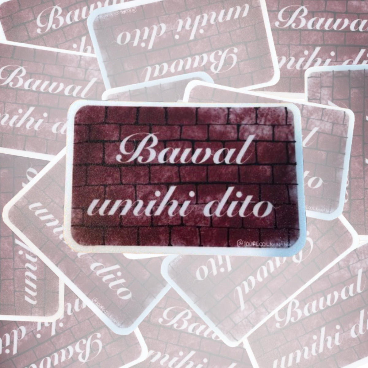 Bawal Umihi Dito Funny Tagalog stickers Filipino Pinoy Philippine Pride