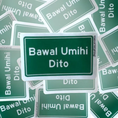Bawal Umihi Dito Funny Tagalog stickers Filipino Pinoy Philippine Pride