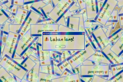 Laban Lang You Got This Filipino Tagalog sticker motivational